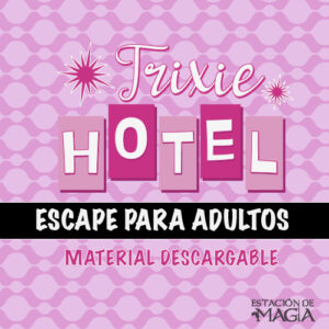 Trixie Hotel - Escape Room para Adultos